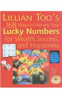 Lillian Toos 168 Ways to Harness Your Lucky Numbers
