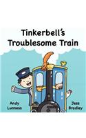 Tinkerbell's Troublesome Train