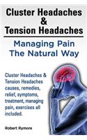 Cluster Headaches & Tension Headaches