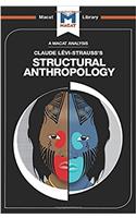 An Analysis of Claude Levi-Strauss's Structural Anthropology