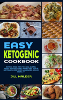 Easy Ketogenic Diet Cookbook
