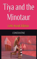 Tiya and the Minoraur