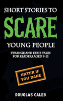 Short Stories To Scare Young People