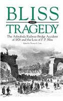 Bliss and Tragedy