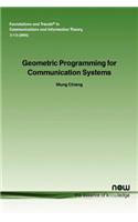 Geometric Programming for Communication Systems