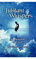 Jubilant Whispers