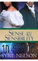 Sense and Sensibility in Space