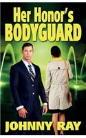 Her Honor's Bodyguard -- Paperback Version