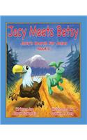 Jacy Meets Betsy