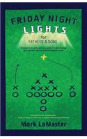 Friday Night Lights for Fathers and Sons