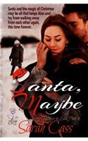 Santa, Maybe (Holidays in Lake Point 1)