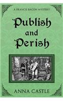 Publish and Perish