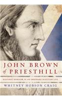 John Brown of Priesthill: History and Heroism in an Ordinary Scottish Life