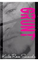 Grunt: Volume 3 (The SOS Series)