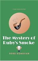 Mystery of Ruby's Smoke
