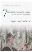 Seven Secrets to Successful Living