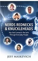 Nerds Rednecks & Knuckleheads