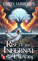 Rise of The Infernal Paladin