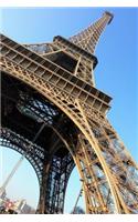 The View Beneath the Eiffel Tower Journal: Take Notes, Write Down Memories in this 150 Page Lined Journal