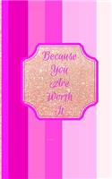 Because You Are Worth It- Eunoia