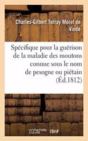 Spécifique Aussi Rapide Qu'infaillible Pour La Guérison de la Maladie Des Moutons