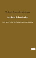 pilote de l'onde vive