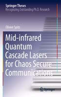 Mid-Infrared Quantum Cascade Lasers for Chaos Secure Communications