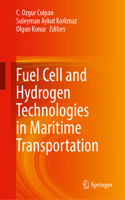 Fuel Cell and Hydrogen Technologies in Maritime Transportation