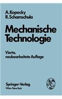 Mechanische Technologie
