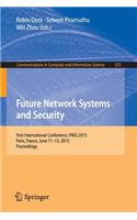 Future Network Systems and Security