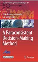 A Paraconsistent Decision-Making Method