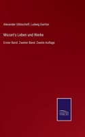 Mozart's Leben und Werke