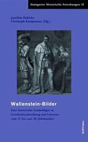 Wallensteinbilder Im Widerstreit