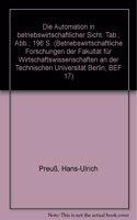 Die Automation in Betriebswirtschaftlicher Sicht