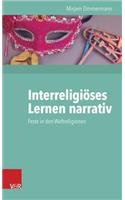 Interreligioses Lernen Narrativ