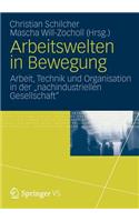 Arbeitswelten in Bewegung