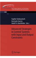 Advanced Strategies in Control Systems with Input and Output Constraints