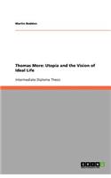 Thomas More: Utopia and the Vision of Ideal Life(English)