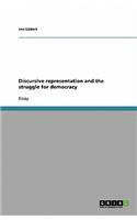 Discursive representation and the struggle for democracy