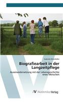 Biografiearbeit in der Langzeitpflege