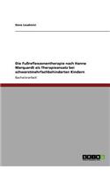 Die Fußreflexzonentherapie nach Hanne Marquardt als Therapieansatz bei schwerstmehrfachbehinderten Kindern: (German)