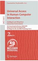 Universal Access in Human-Computer Interaction. Intelligent and Ubiquitous Interaction Environments: 5th International Conference, Uahci 2009, Held as Part of Hci International 2009, San Diego, Ca, Usa, July 19-24, 2009. Proceedings, Part II