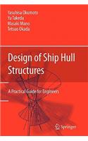 Design of Ship Hull Structures: A Practical Guide for Engineers(English)