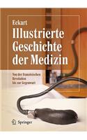 Illustrierte Geschichte der Medizin: Von der Franzosischen Revolution Bis Zur Gegenwart