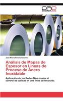 Analisis de Mapas de Espesor En Lineas de Proceso de Acero Inoxidable
