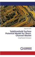 Subthreshold Surface Potential Model for Short-Channel Mosfet
