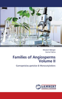 Families of Angiosperms Volume II