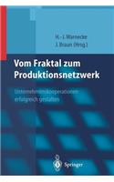 Vom Fraktal Zum Produktionsnetzwerk