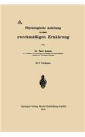 Physiologische Anleitung Zu Einer Zweckmäßigen Ernährung