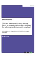 Welchen patientenrelevanten Nutzen haben nichtmedikamentöse Interventionen bei schwangeren Frauen mit Verstopfung?: Bewertung Review, Vergleich zu neuen Studien, Bewertung mit AMSTAR II